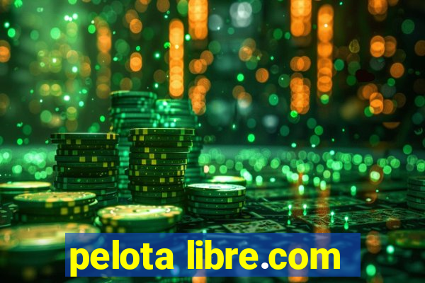 pelota libre.com